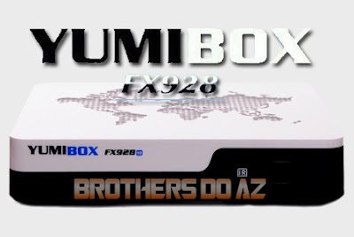 Leia mais sobre o artigo YUMIBOX FX 928 NOVA ATUALIZAÇÃO V1.4.2 – 11/10/16
