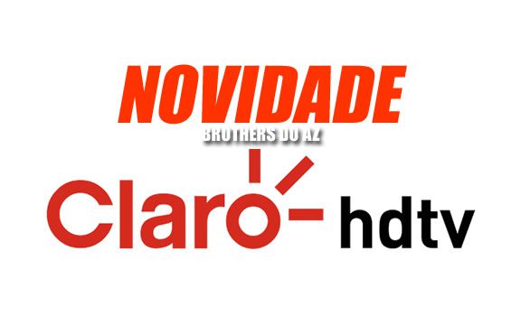 Leia mais sobre o artigo CLARO TV DISPONIBILIZA DOIS NOVOS CANAIS EM HD – 28/07/17
