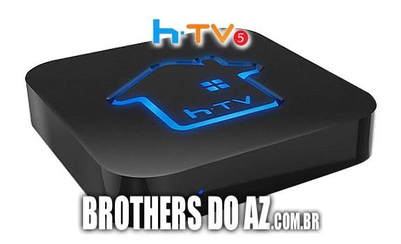 Leia mais sobre o artigo HTV BOX 5 / HTV BOX 3 NOVA ATUALIZAÇÃO BRASIL TV V5.5.1 – 26/05/2018